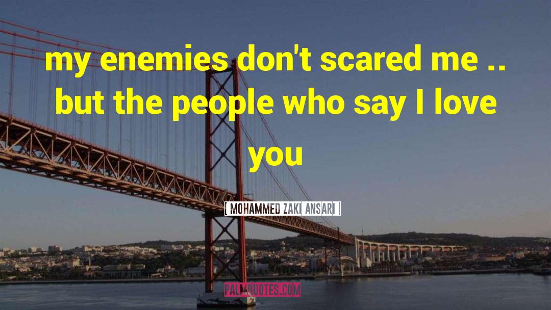 Emotionally Scared quotes by Mohammed Zaki Ansari