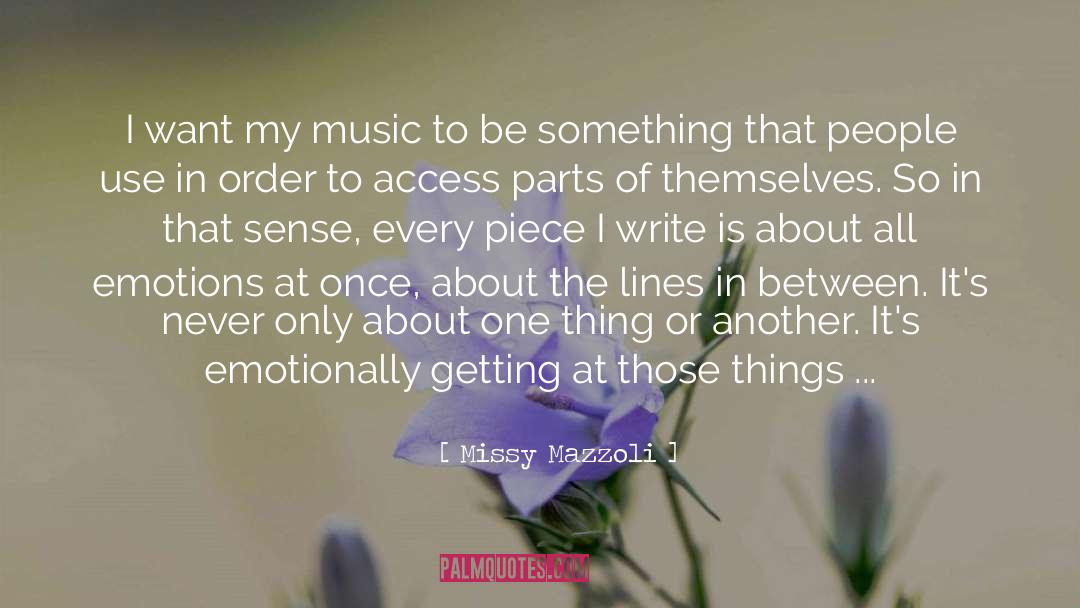 Emotionally Whole quotes by Missy Mazzoli