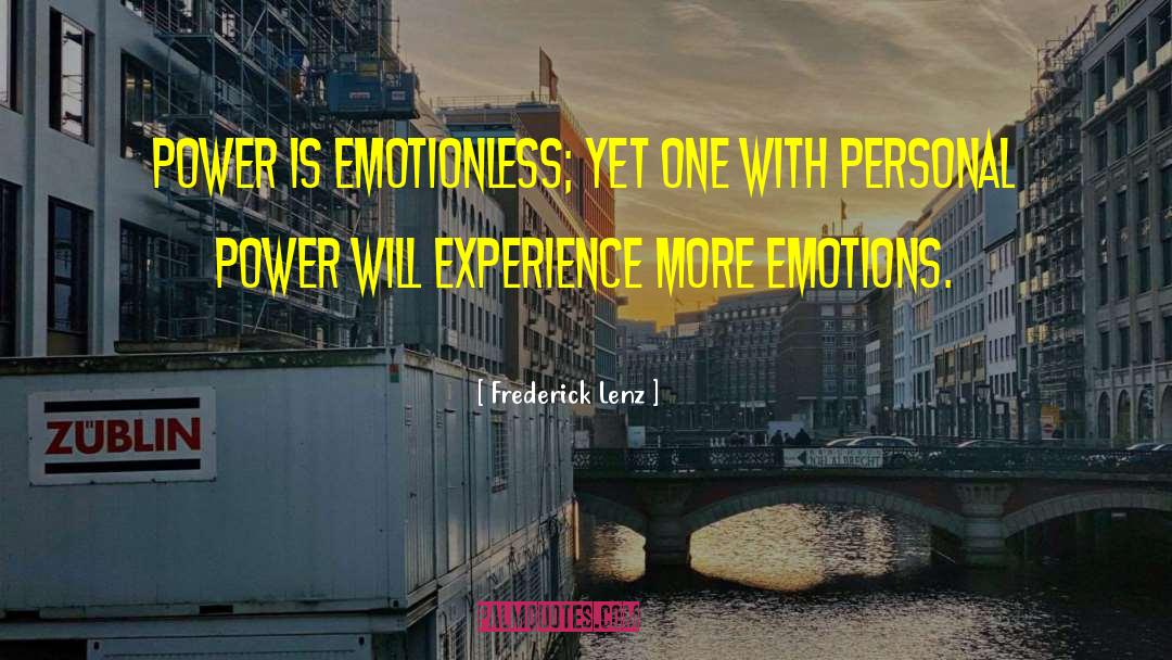 Emotionless quotes by Frederick Lenz