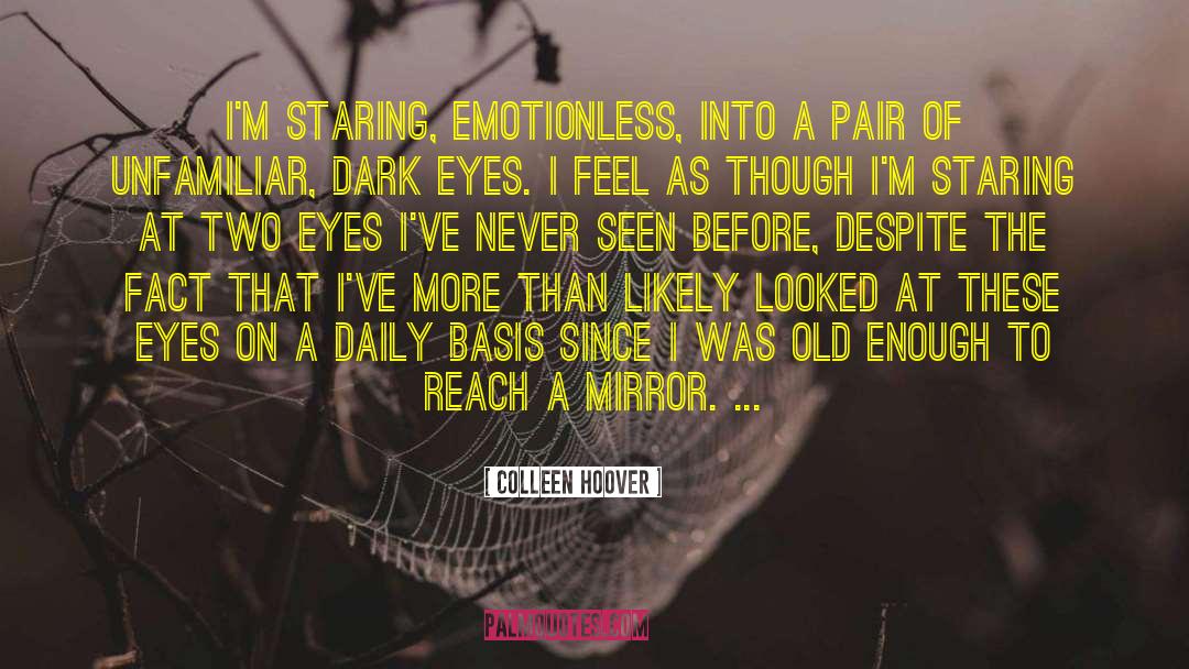 Emotionless quotes by Colleen Hoover