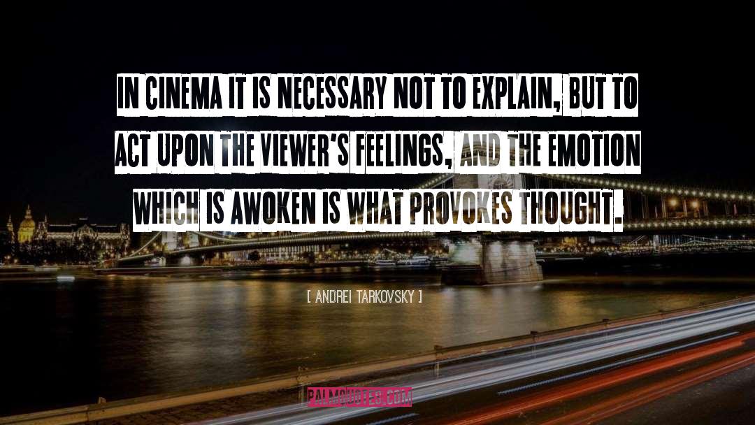 Emotions And Feelings quotes by Andrei Tarkovsky