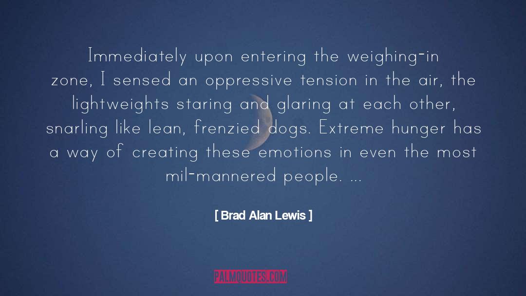 Emotions And Feelings quotes by Brad Alan Lewis