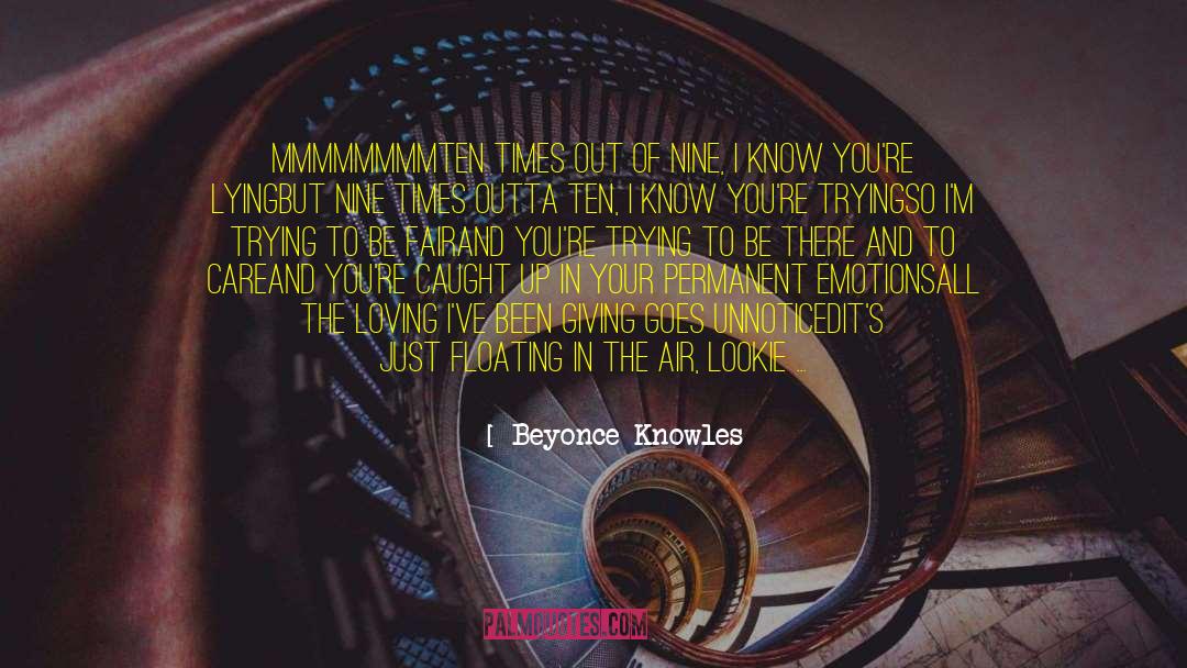 Emotions Are Powerful quotes by Beyonce Knowles