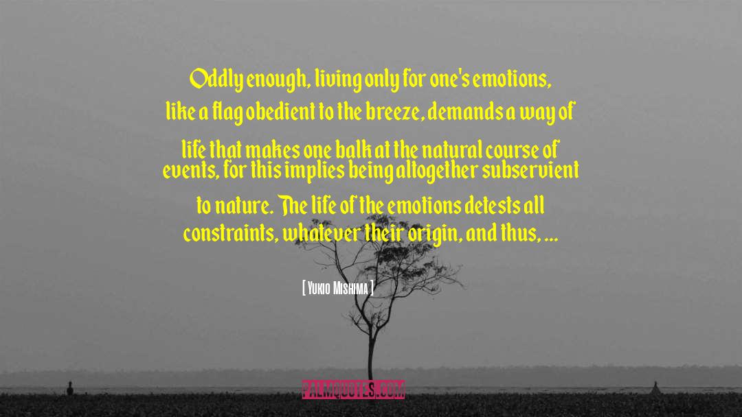 Emotions Communication quotes by Yukio Mishima