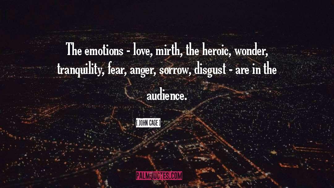 Emotions Love quotes by John Cage