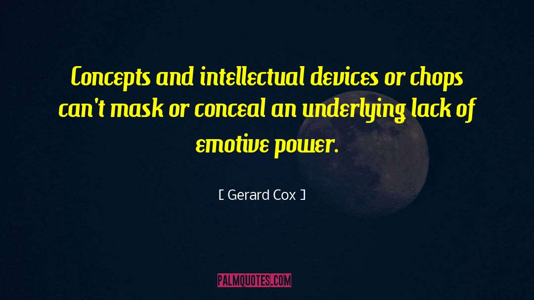 Emotive quotes by Gerard Cox