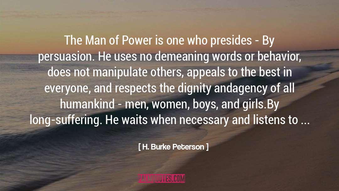 Empathetic quotes by H. Burke Peterson