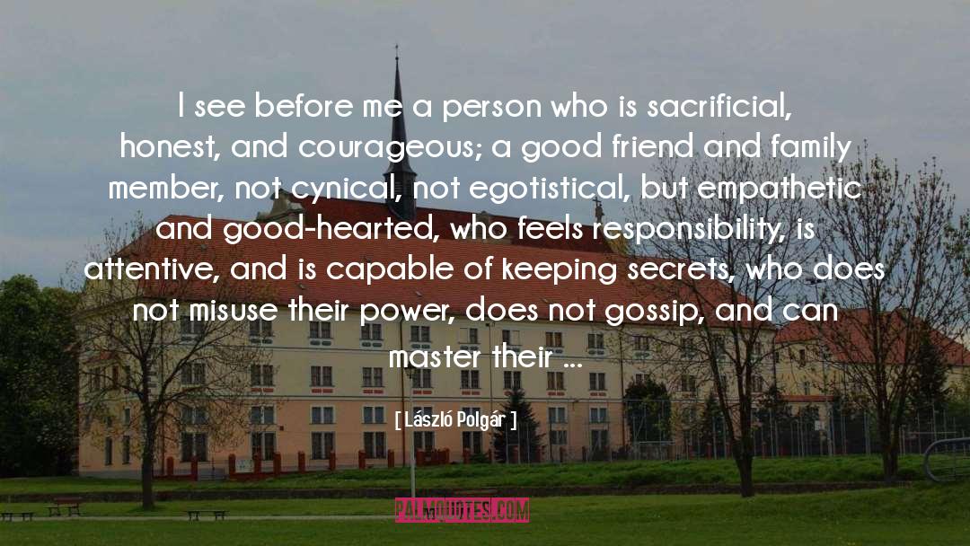 Empathetic quotes by László Polgár