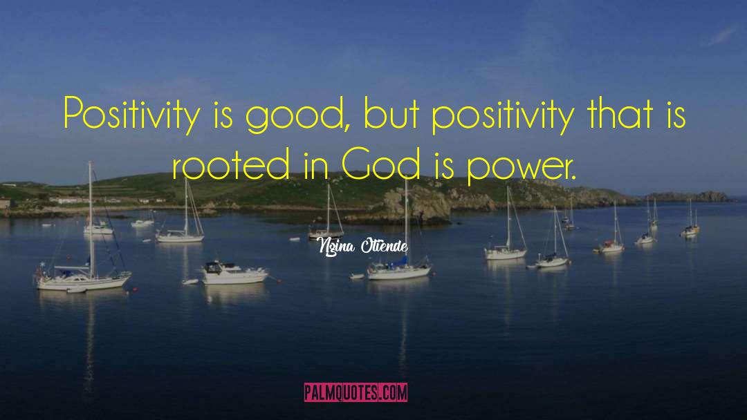 Empathic Positivity quotes by Ngina Otiende