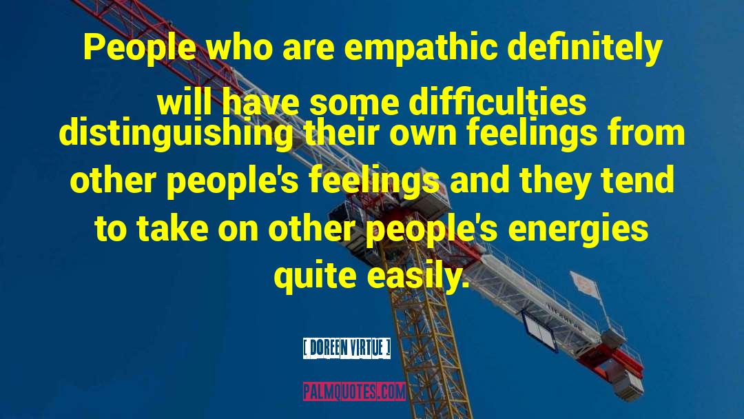 Empathic quotes by Doreen Virtue