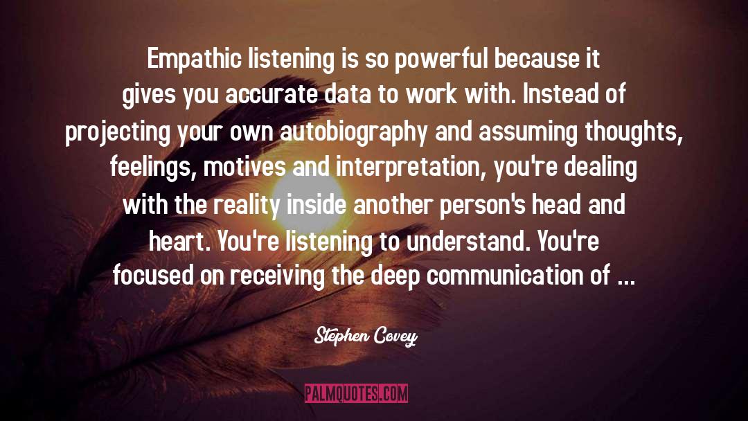 Empathic quotes by Stephen Covey