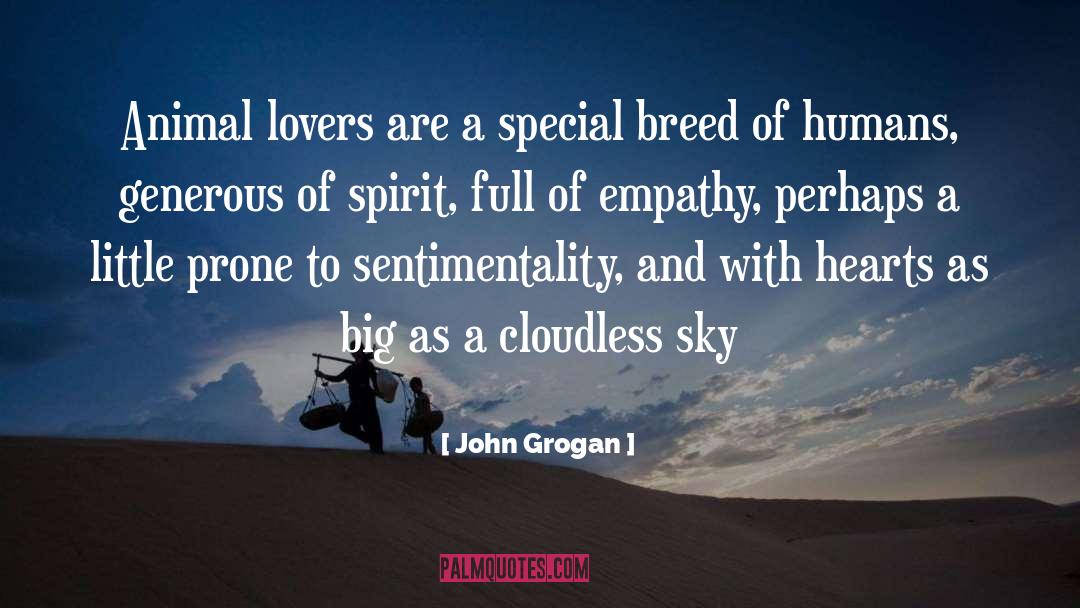Empathy Animal quotes by John Grogan