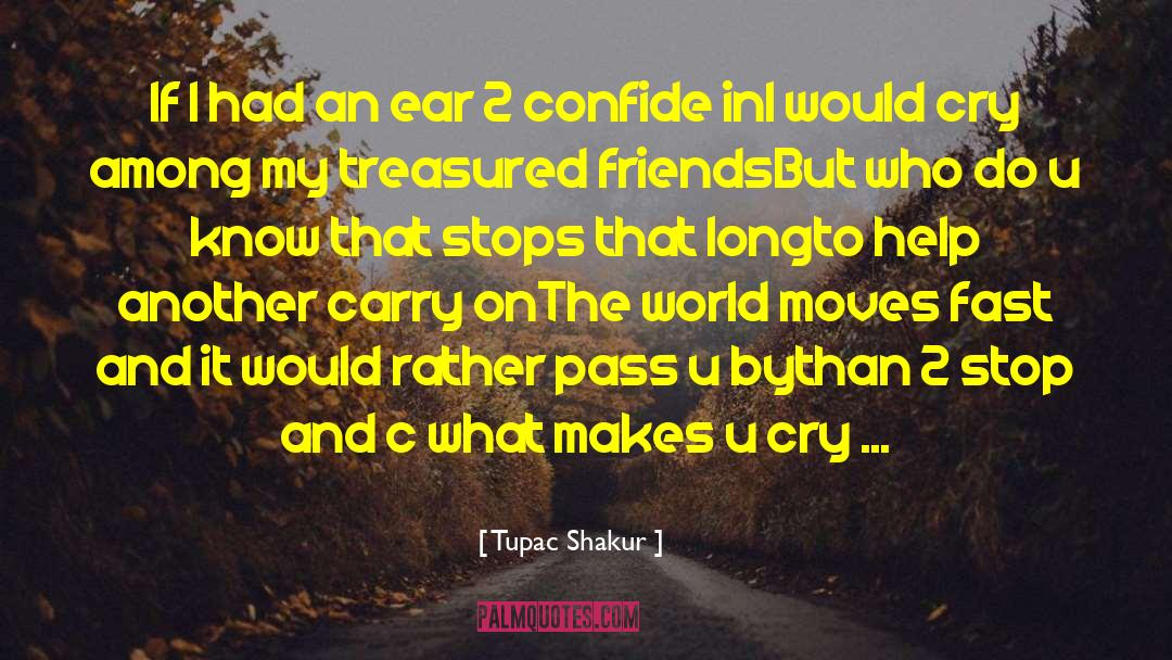 Empathy For Others quotes by Tupac Shakur