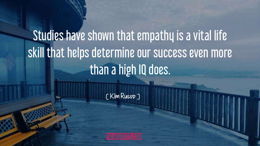 Empathy quotes by Kim Russo