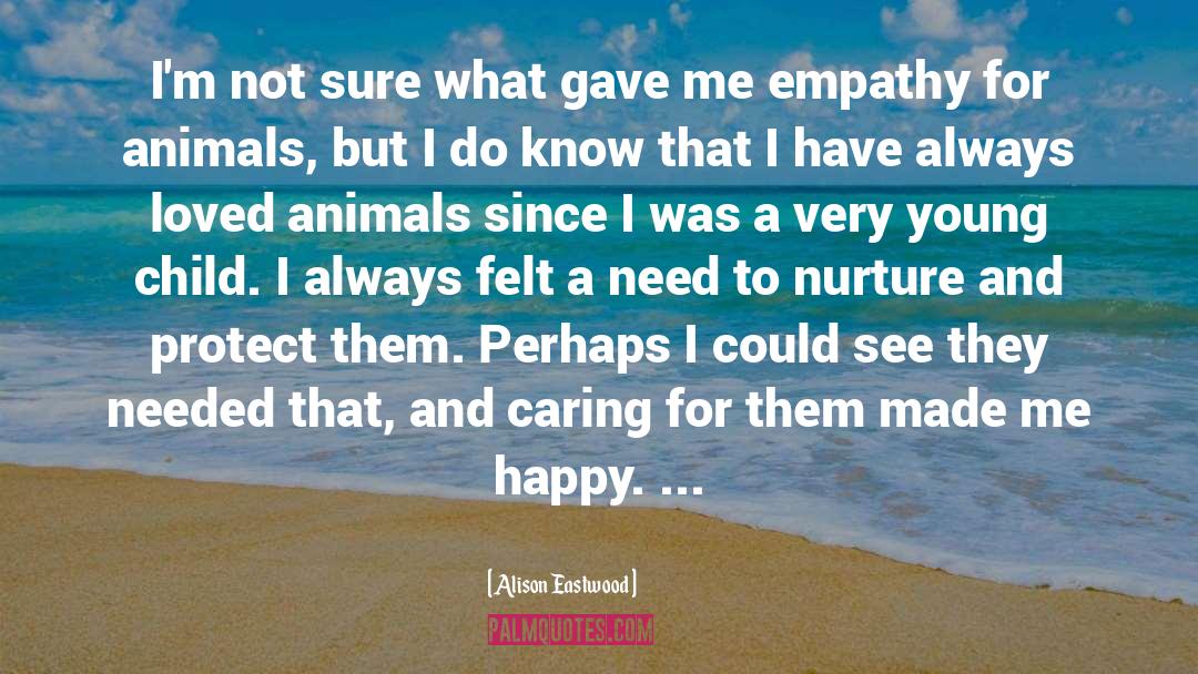 Empathy quotes by Alison Eastwood