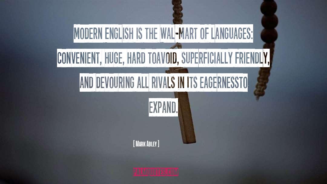 Empeorar In English quotes by Mark Abley