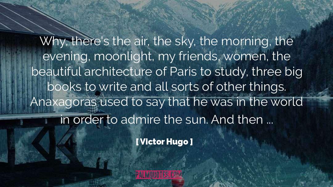 Emperor Of Paris Books Love quotes by Victor Hugo