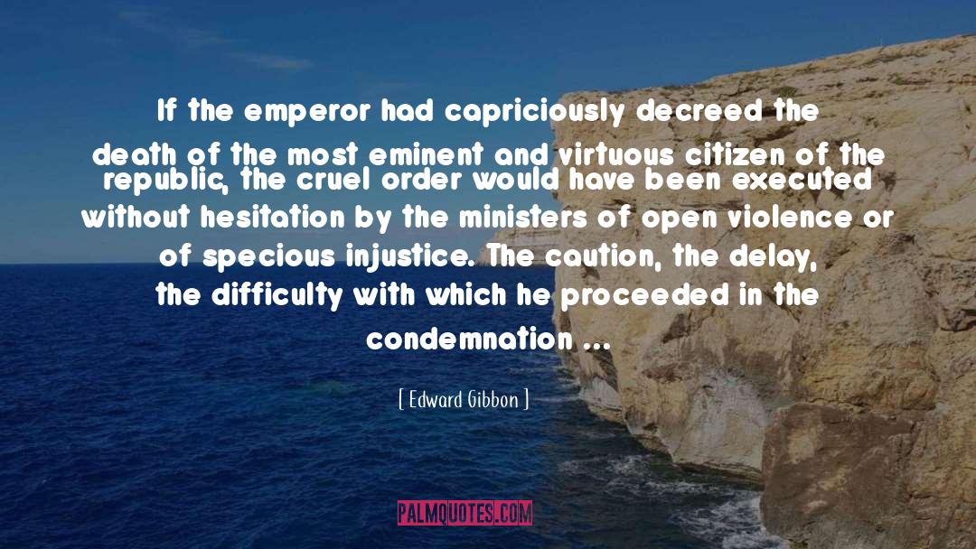 Emperor Of Scent quotes by Edward Gibbon