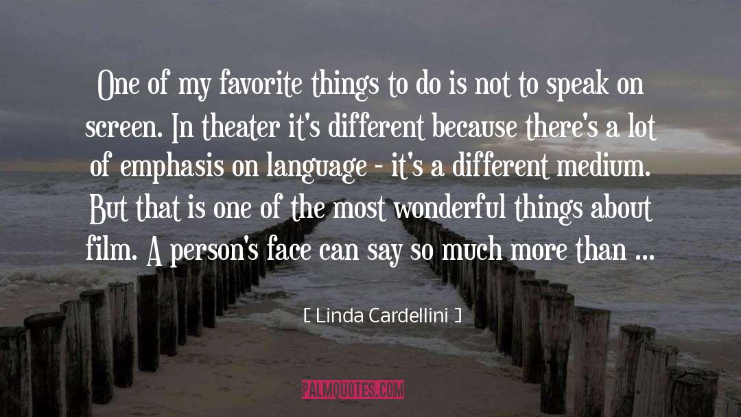 Emphasis quotes by Linda Cardellini