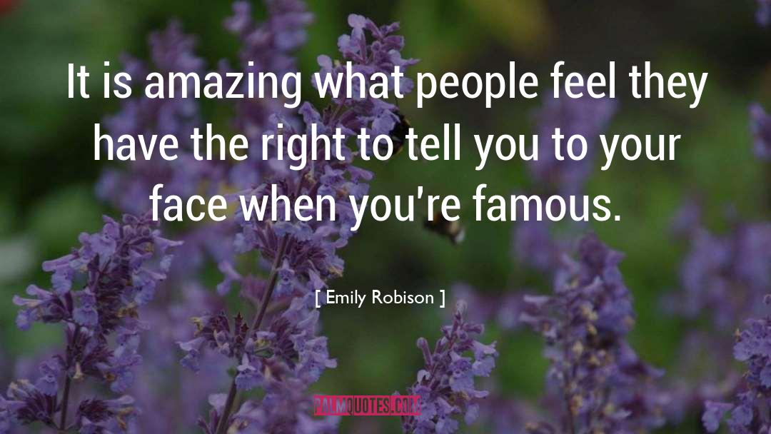 Emphasize Famous quotes by Emily Robison