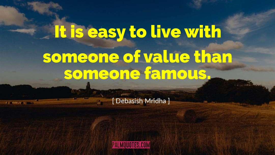 Emphasize Famous quotes by Debasish Mridha