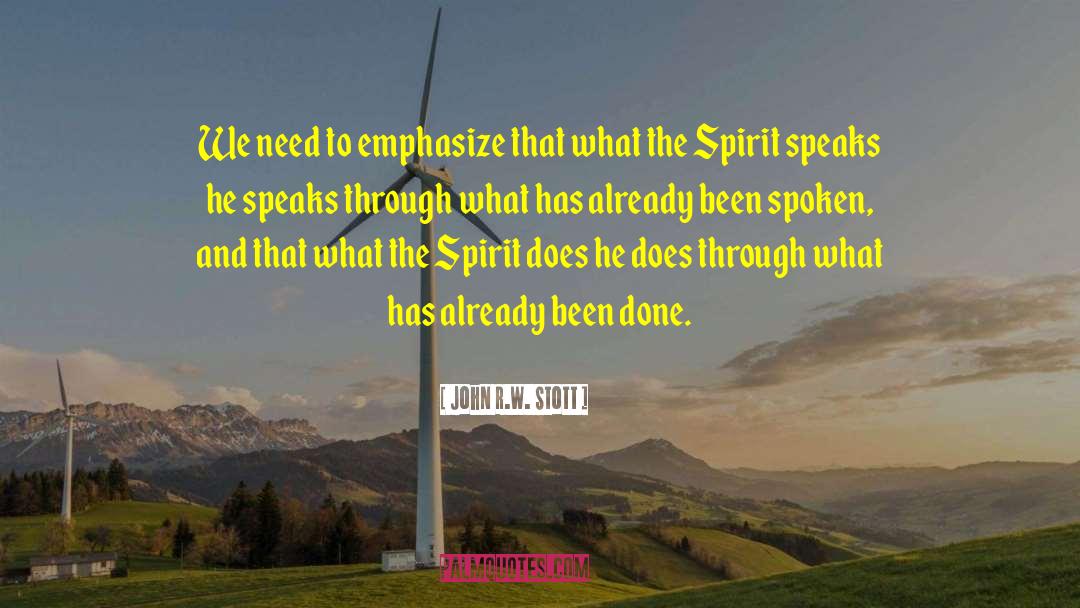 Emphasize quotes by John R.W. Stott