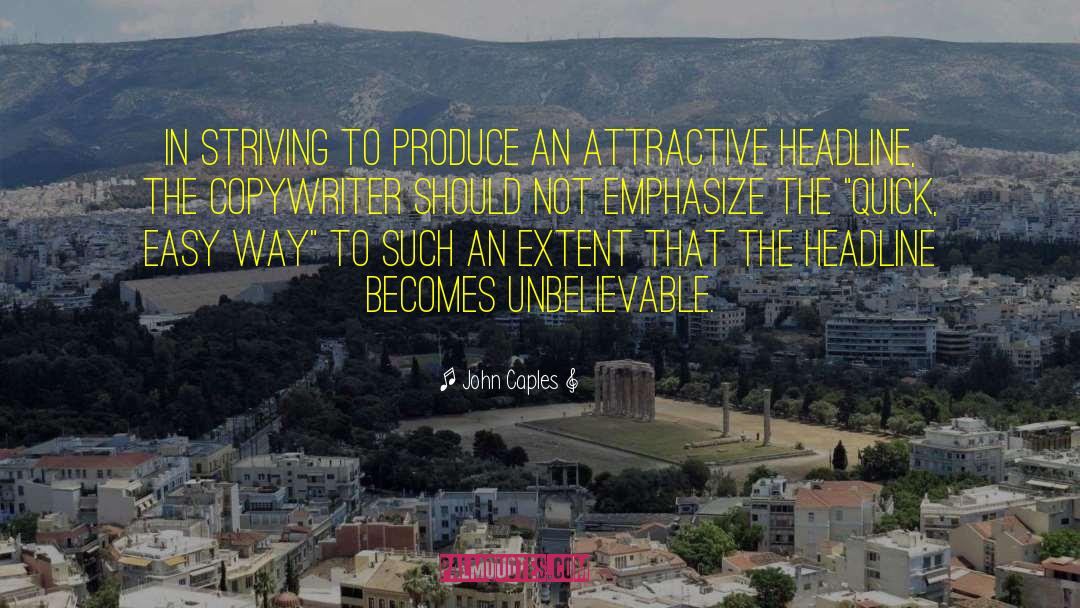 Emphasize quotes by John Caples