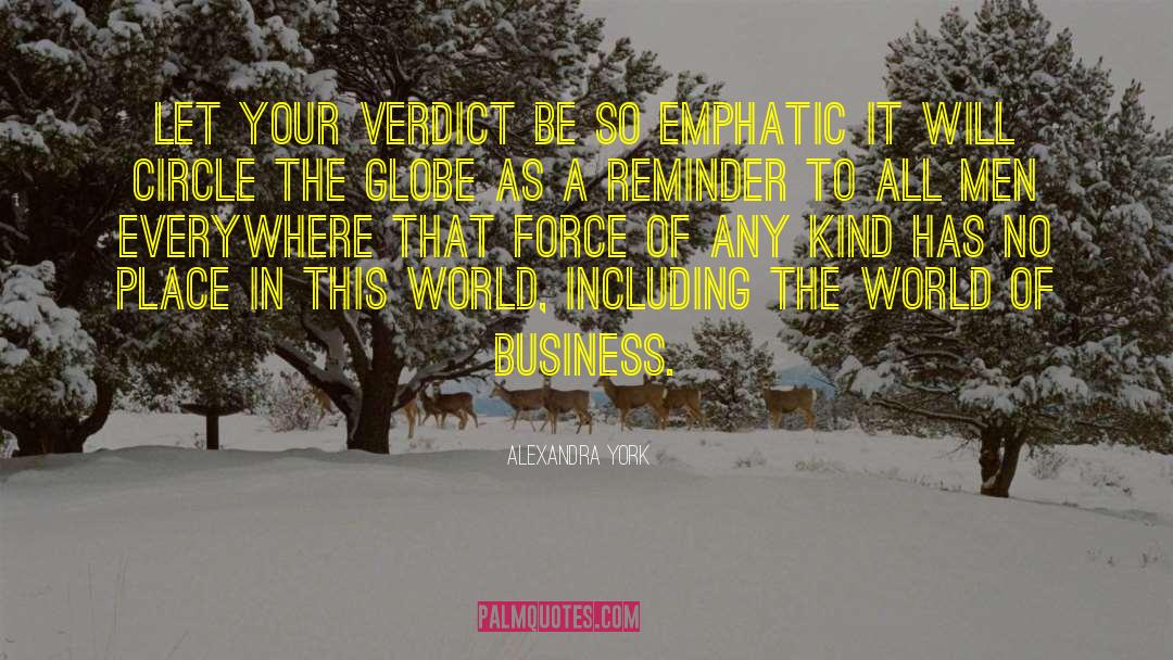 Emphatic quotes by Alexandra York