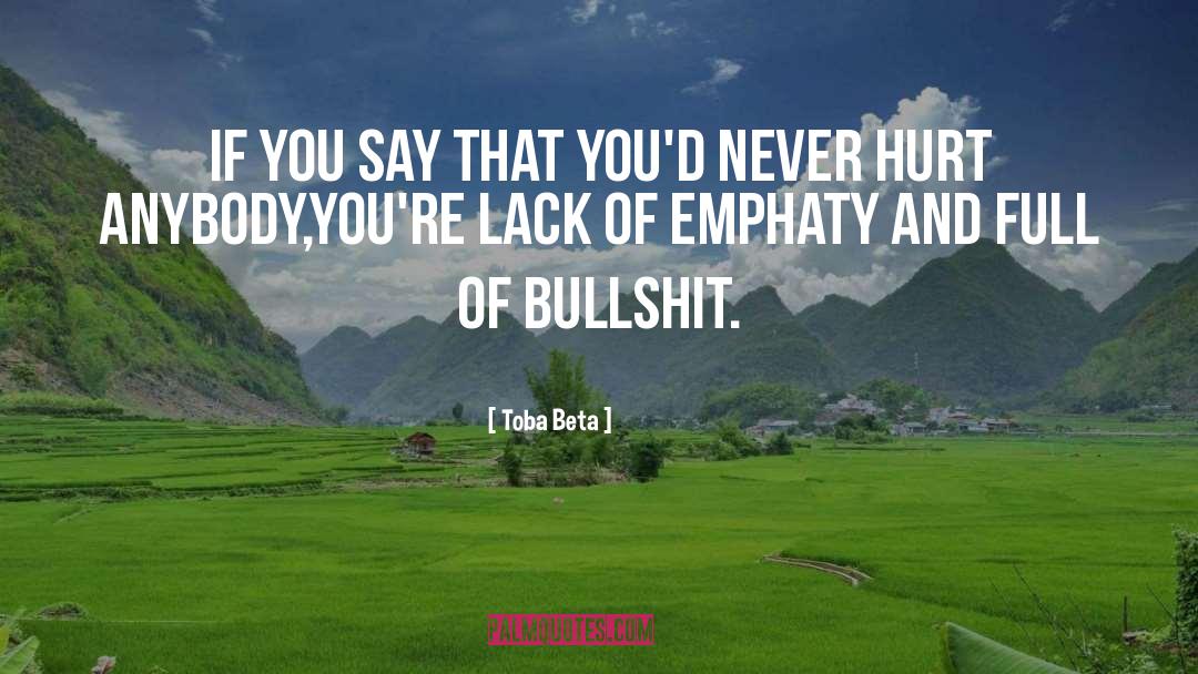 Emphaty quotes by Toba Beta