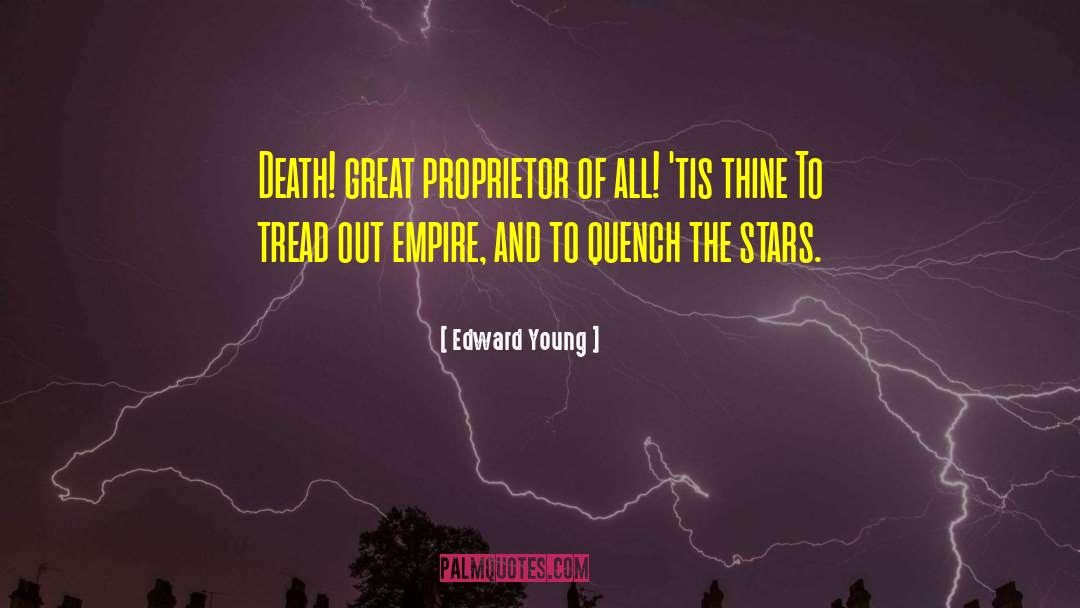 Empire Of Junk quotes by Edward Young