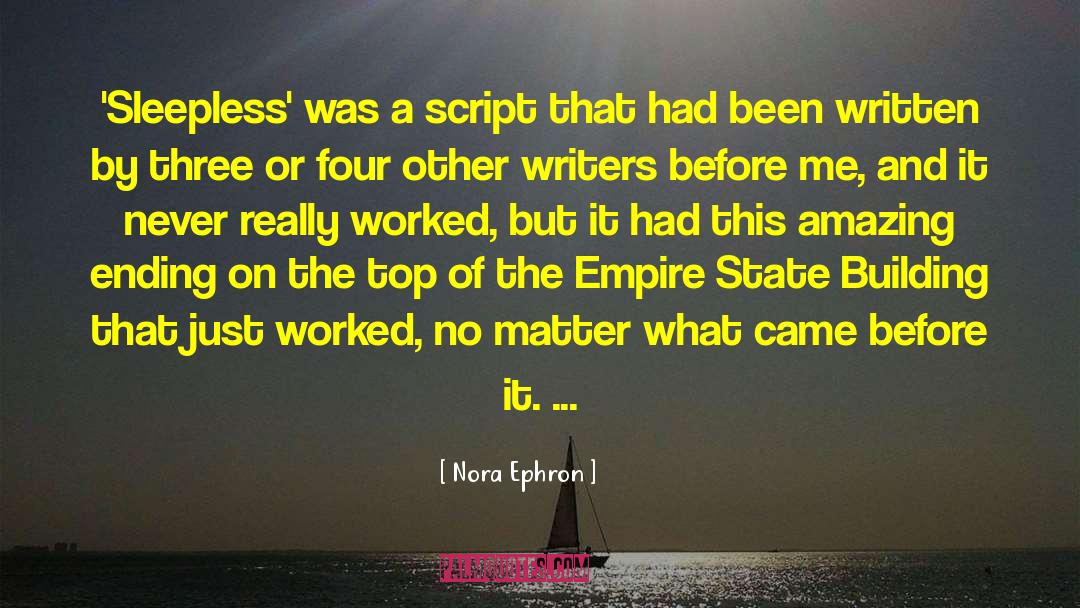 Empire Of Storms quotes by Nora Ephron