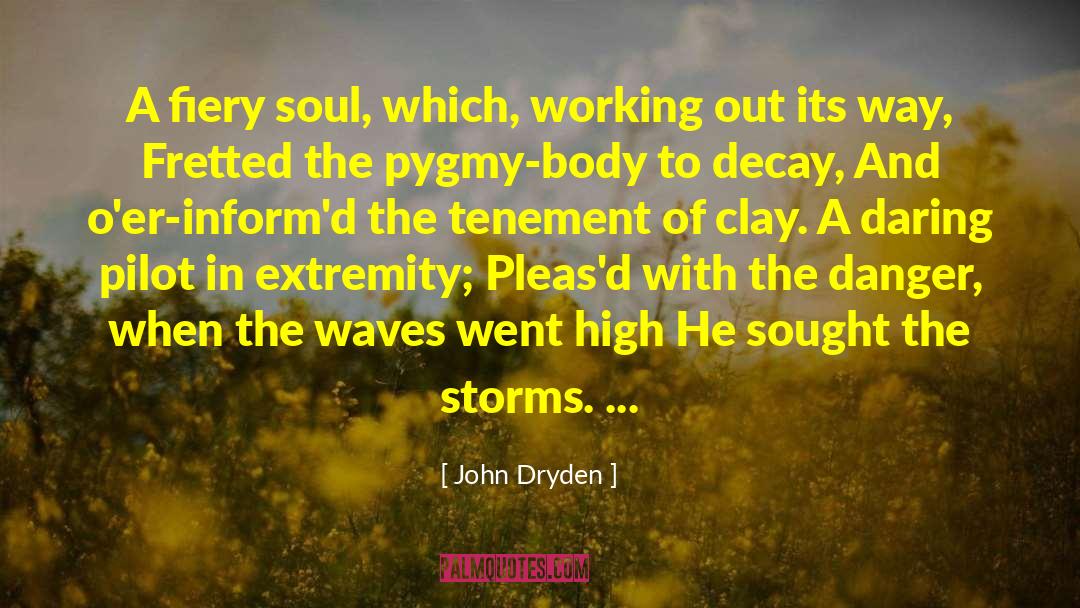 Empire Of Storms quotes by John Dryden