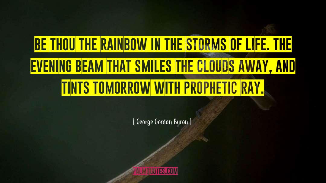 Empire Of Storms quotes by George Gordon Byron