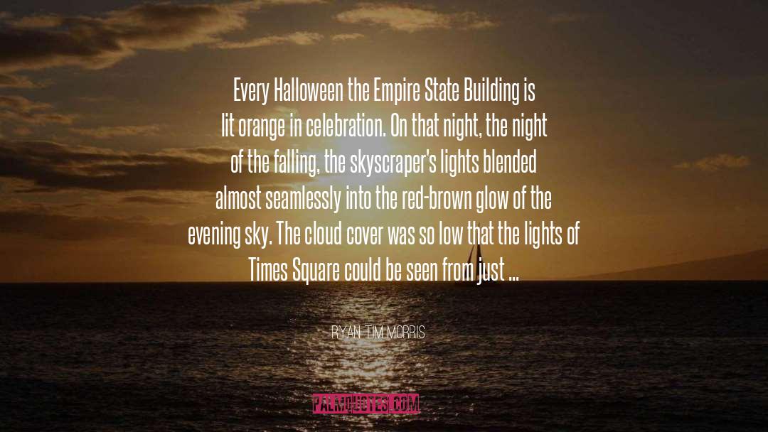 Empire State Building quotes by Ryan Tim Morris