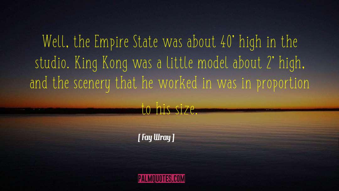 Empire State quotes by Fay Wray