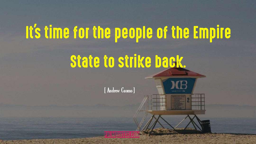 Empires quotes by Andrew Cuomo