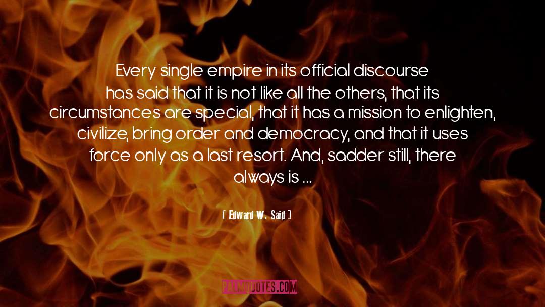 Empires quotes by Edward W. Said