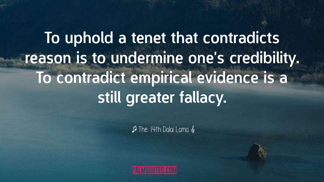 Empirical Evidence quotes by The 14th Dalai Lama