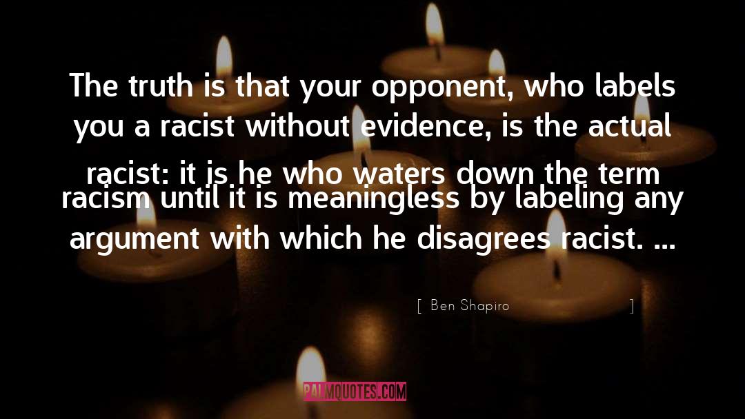 Empirical Evidence quotes by Ben Shapiro