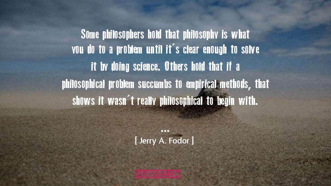 Empirical quotes by Jerry A. Fodor