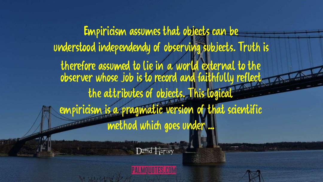 Empiricism quotes by David Harvey