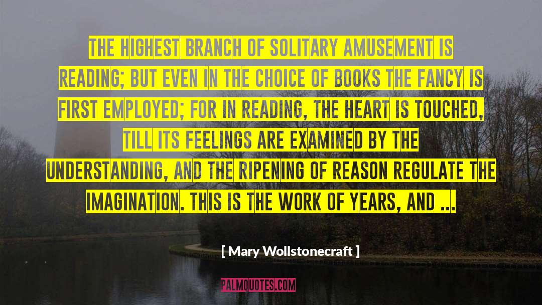 Employed quotes by Mary Wollstonecraft