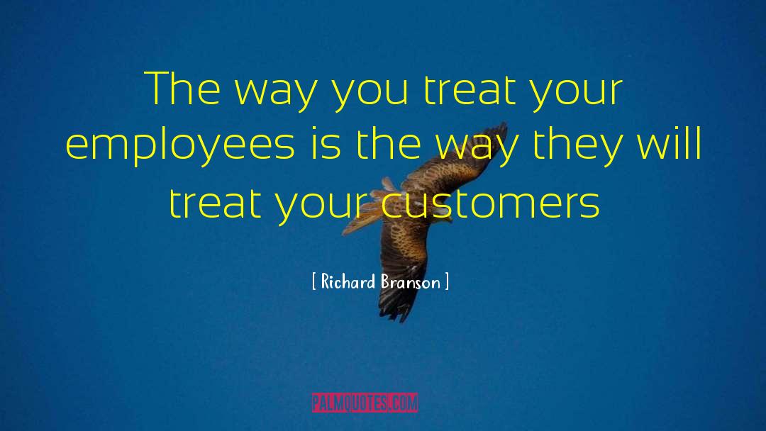Employee Appreciation quotes by Richard Branson