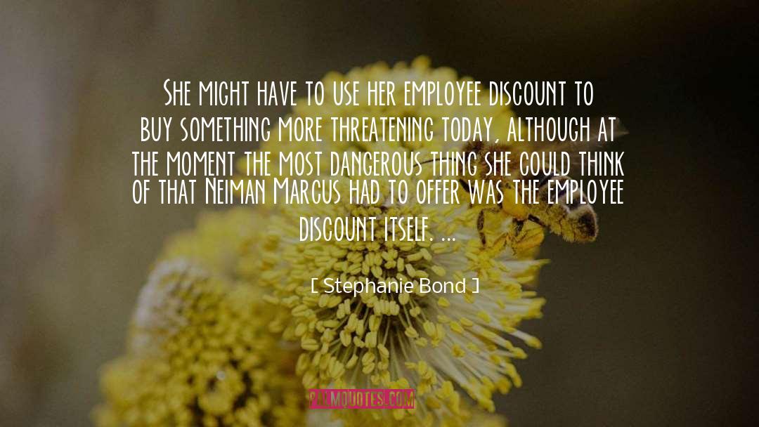 Employee Appreciation quotes by Stephanie Bond