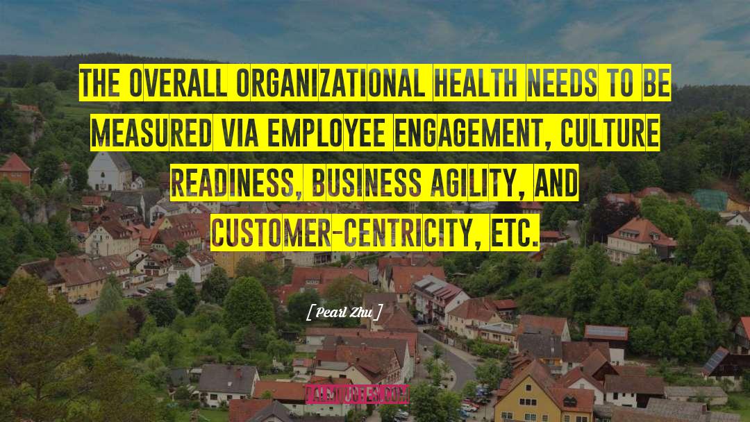 Employee Engagement quotes by Pearl Zhu