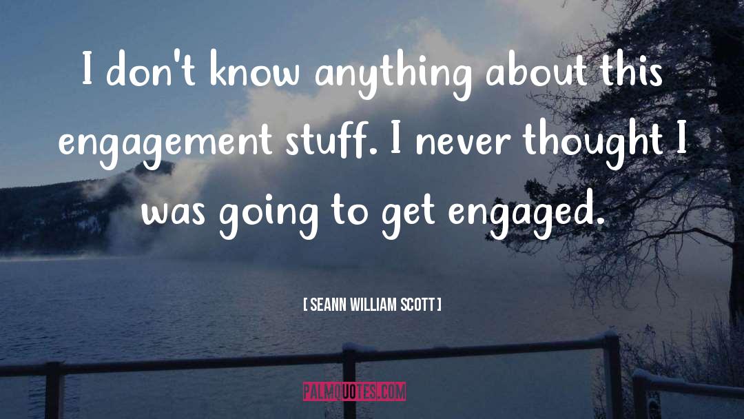Employee Engagement quotes by Seann William Scott