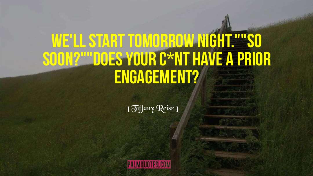 Employee Engagement quotes by Tiffany Reisz