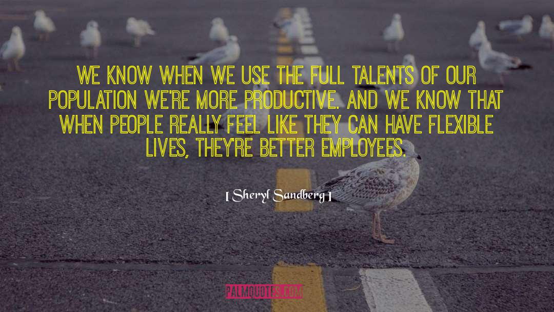 Employee quotes by Sheryl Sandberg