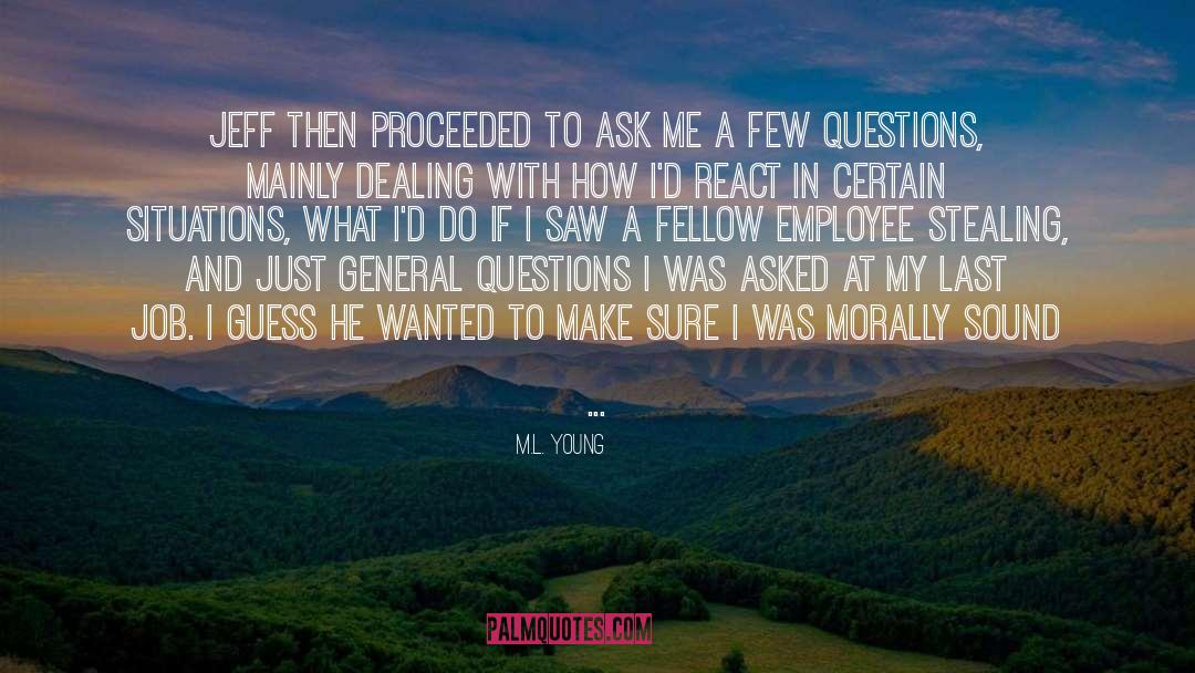Employee quotes by M.L. Young
