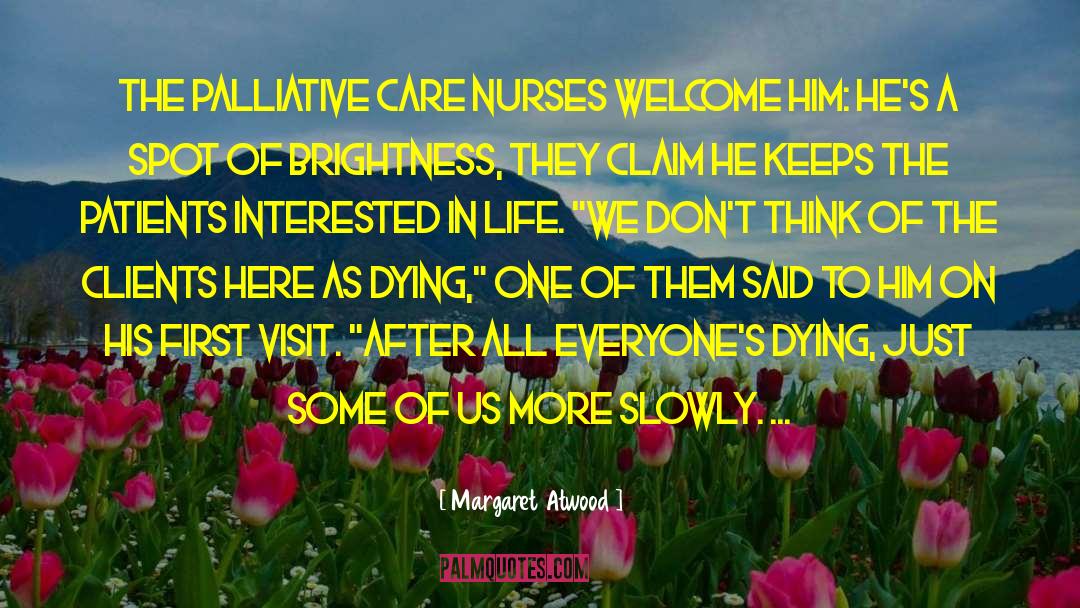Employees Clients Care quotes by Margaret Atwood